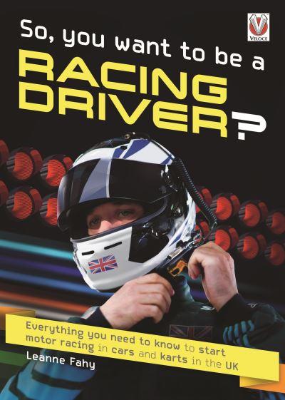 So, You Want To Be a Racing Driver?