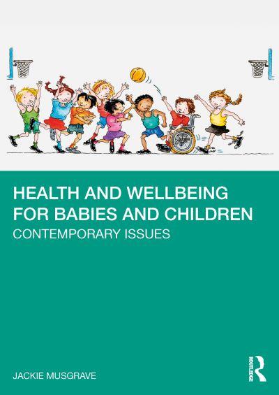 Health and Wellbeing For Babies and Children