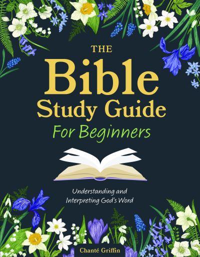 The Bible Study Guide For Beginners