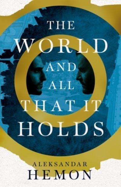 The World and All That it Holds