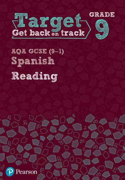 Target Grade 9 Reading AQA GCSE (9-1) Spanish. Workbook