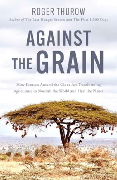 Against the Grain