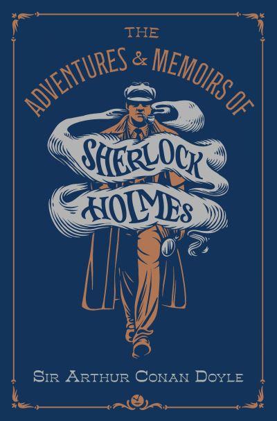 The Adventures &#38; Memoirs of Sherlock Holmes (Deluxe Edition)