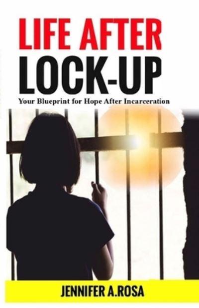 Life After Lock-Up