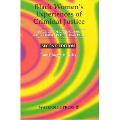 Black Women's Experiences of Criminal Justice