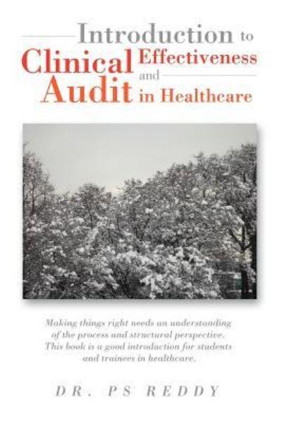 Introduction To Clinical Effectiveness and Audit in Healthca