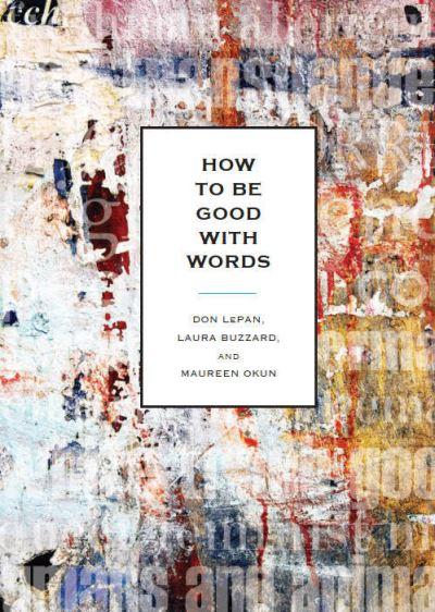 How To Be Good With Words