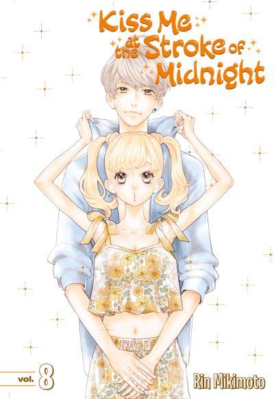 Kiss Me At the Stroke of Midnight. 8