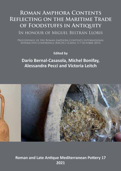 Roman Amphora Contents: Reflecting on the Maritime Trade of