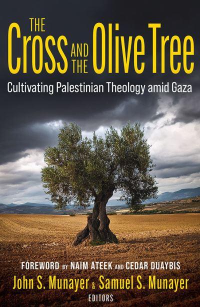 The Cross and the Olive Tree