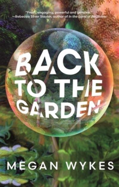 Back To the Garden