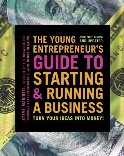 The Young Entrepreneur's Guide To Starting & Running a Busin