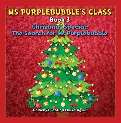 Ms Purplebubble's Class. Book 3