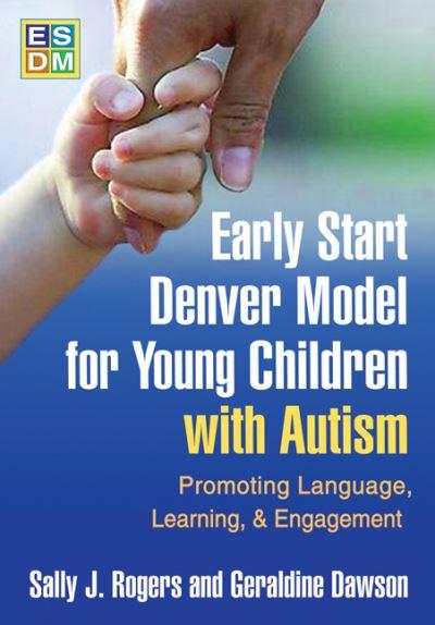 Early Start Denver Model For Young Children With Autism