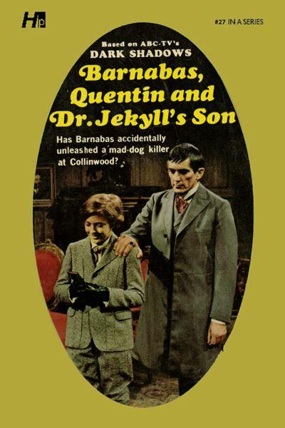 Barnabas, Quentin and Dr. Jekyll's Son
