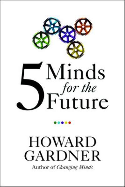 Five Minds For the Future