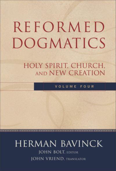 Reformed Dogmatics, Volume 4