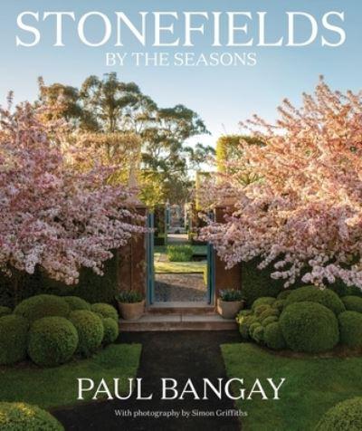 Stonefields By the Seasons