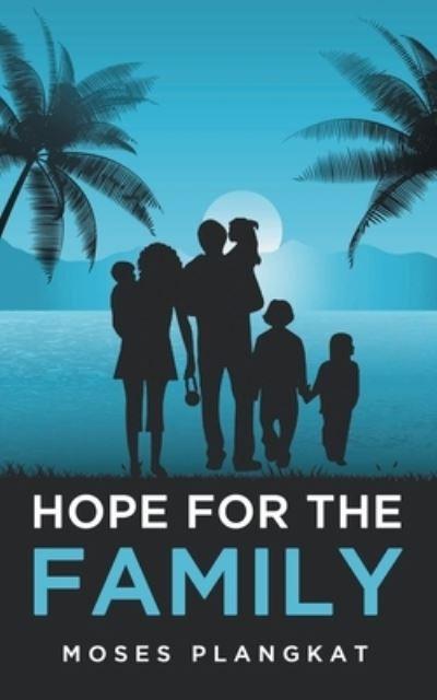 Hope For the Family