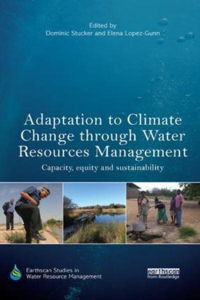 Adaptation To Climate Change Through Water Resources Management