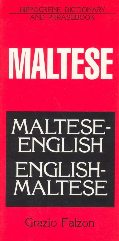 Maltese-English, English-Maltese Dictionary and Phrasebook