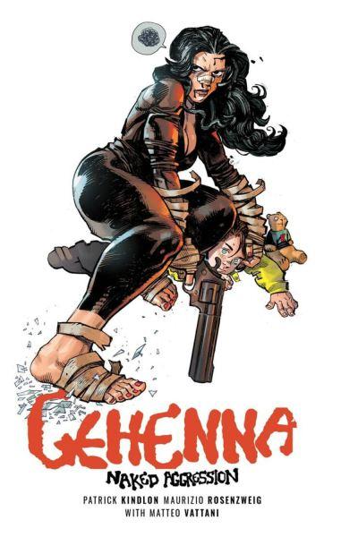 Gehenna. Vol. 1 Naked Aggression