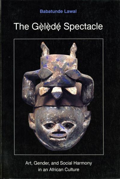The Gelede Spectacle