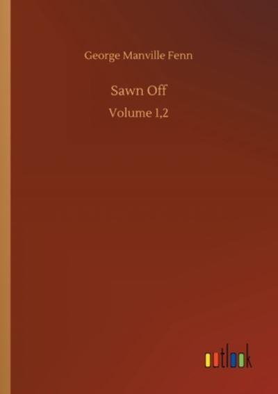 Sawn Off