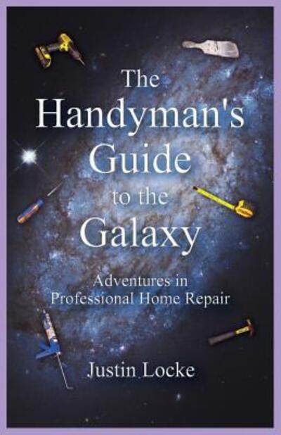The Handyman's Guide To the Galaxy