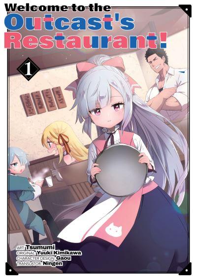 Welcome To the Outcast's Restaurant!. Vol. 1