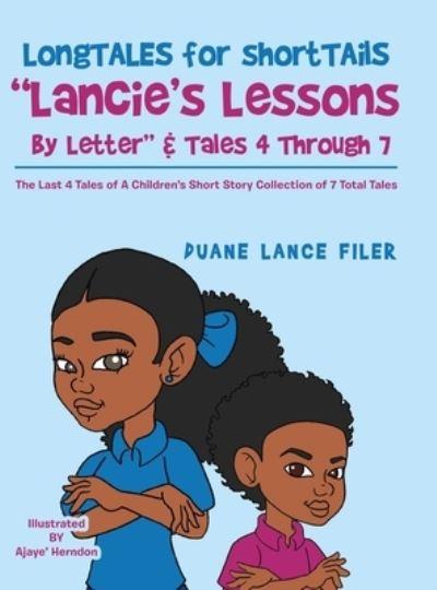 Longtales For Shorttails "Lancie's Lessons By Letter" & Tales 4 Through 7