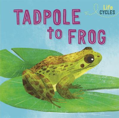 Tadpole To Frog