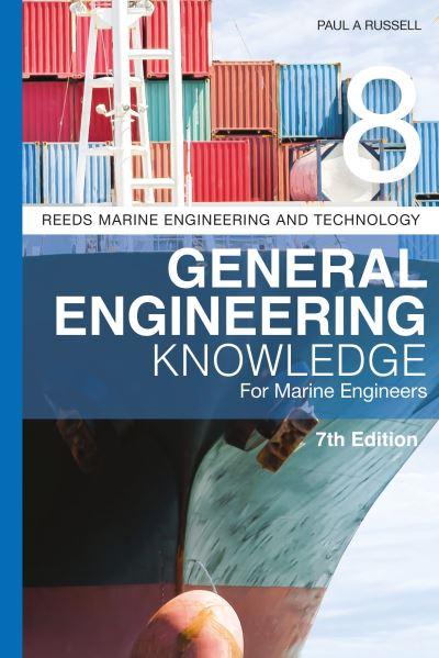 Reeds. Volume 8 General Engineering Knowledge For Marine Engineers