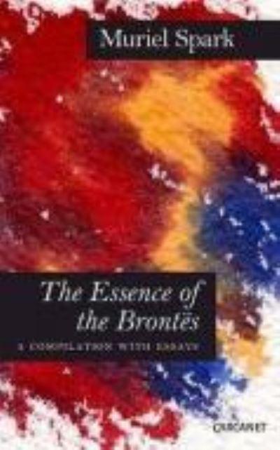 The Essence of the Brontës