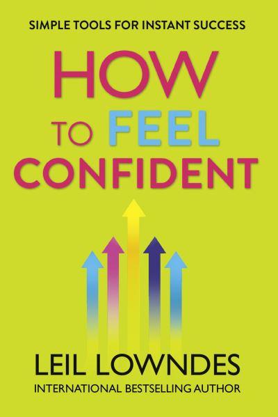 How To Feel Confident