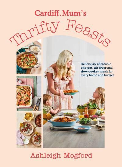 Cardiff.Mum's Thrifty Feasts