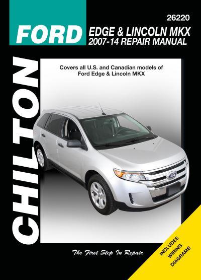 Ford Edge &#38; Lincoln MKX Automotive Repair Manual