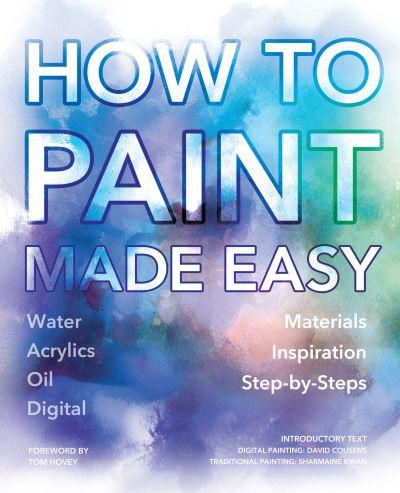 How To Paint Made Easy