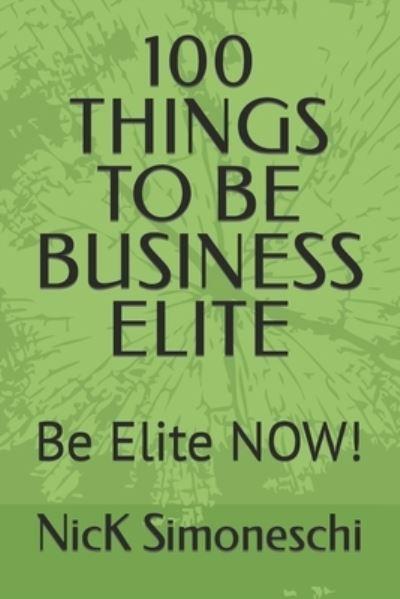100 Things To Be Business Elite
