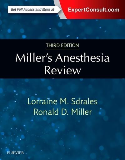 Miller's Anesthesia Review