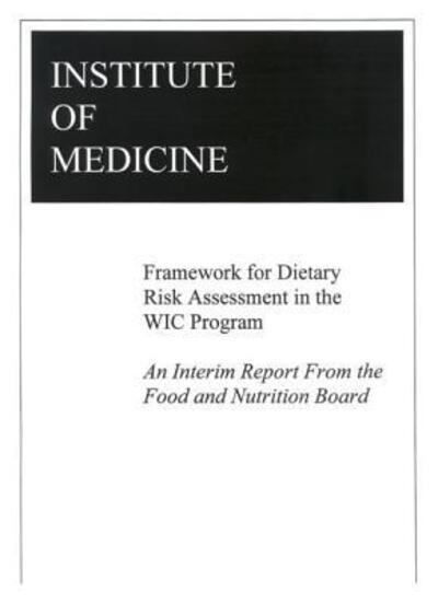 Framework For Dietary Risk Assessment in the WIC Program