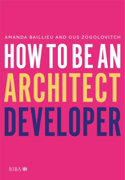 How To Be an Architect Developer