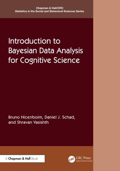 Introduction To Bayesian Data Analysis For Cognitive Science
