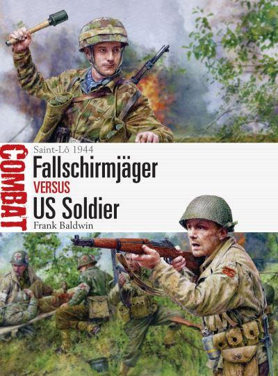 Fallschirmjäger Vs US Soldier
