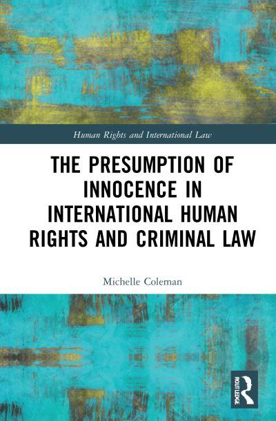 The Presumption of Innocence in International Human Rights a