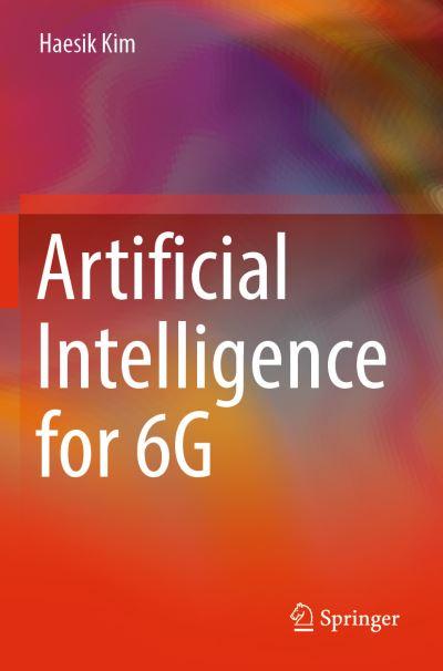 Artificial Intelligence For 6G