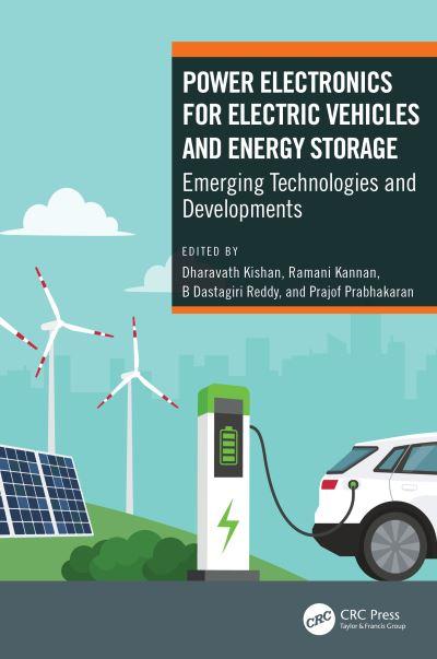 Power Electronics For Electric Vehicles and Energy Storage