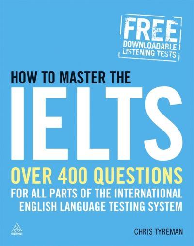 How To Master the IELTS