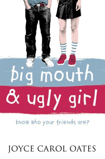 Big Mouth & Ugly Girl