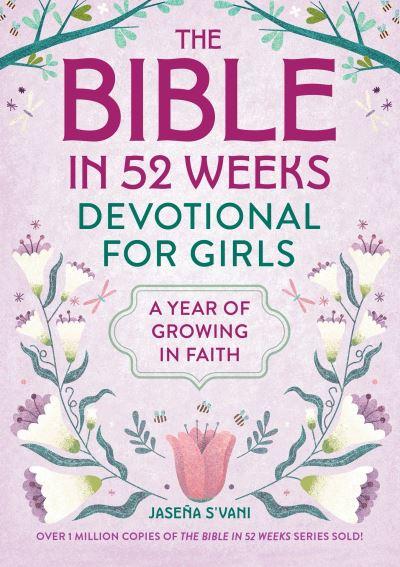 The Bible in 52 Weeks Devotional For Girls